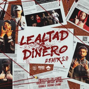 Producto Sin Corte Ft. Bryant Myers, Yovng Chimi, Juanka Y Hades 66 – Lealtad x Dinero (Remix)